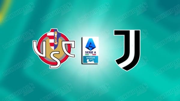 NHẬN ĐỊNH CREMONESE VS JUVENTUS, 02H45 NGÀY 2/11 NHẬN ĐỊNH CREMONESE VS JUVENTUS, 02H45 NGÀY 2/11