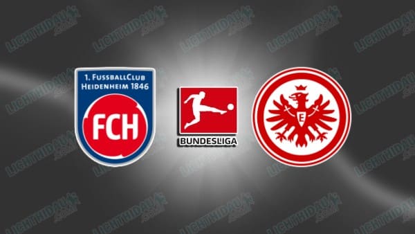 NHẬN ĐỊNH HEIDENHEIM VS FRANKFURT, 21H30 NGÀY 01/11 NHẬN ĐỊNH HEIDENHEIM VS FRANKFURT, 21H30 NGÀY 01/11