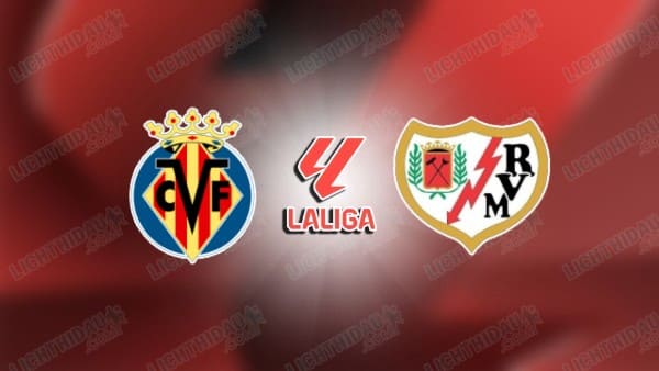 NHẬN ĐỊNH VILLARREAL VS RAYO VALLECANO, 20H00 NGÀY 1/11 NHẬN ĐỊNH VILLARREAL VS RAYO VALLECANO, 20H00 NGÀY 1/11