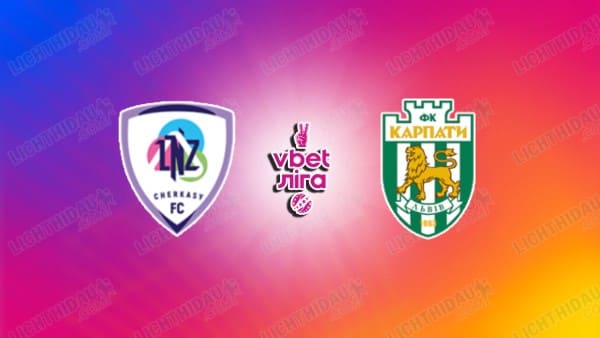 NHẬN ĐỊNH LNZ CHERKASY VS KARPATY LVIV, 20H30 NGÀY 3/11