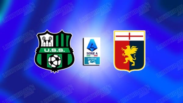 NHẬN ĐỊNH SASSUOLO VS GENOA, 00H30 NGÀY 04/11