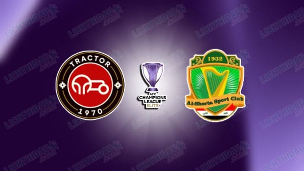 NHẬN ĐỊNH TRACTOR VS AL-SHORTA, 23H00 NGÀY 03/11