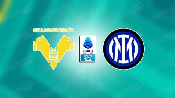 NHẬN ĐỊNH VERONA VS INTER MILAN, 18H30 NGÀY 02/11