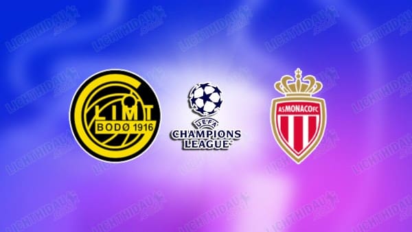 NHẬN ĐỊNH BODO GLIMT VS MONACO, 03H00 NGÀY 5/11