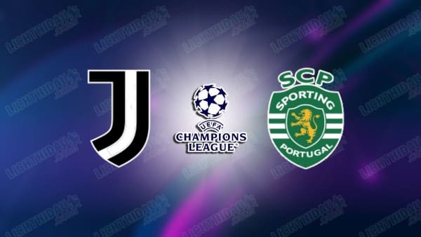 NHẬN ĐỊNH JUVENTUS VS SPORTING, 03H00 NGÀY 5/11