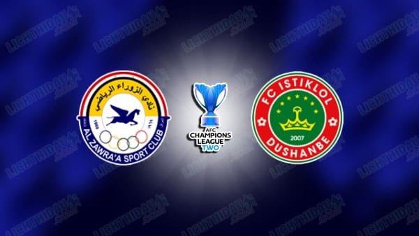 NHẬN ĐỊNH AL ZAWRAA VS ISTIKLOL, 23H00 NGÀY 5/11