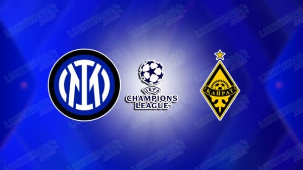 NHẬN ĐỊNH INTER MILAN VS KAIRAT ALMATY, 03H00 NGÀY 6/11
