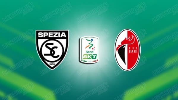 NHẬN ĐỊNH SPEZIA VS BARI, 02H30 NGÀY 08/11