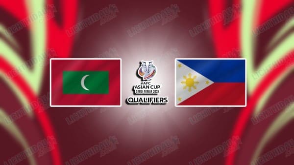 NHẬN ĐỊNH MALDIVES VS PHILIPPINES, 17H30 NGÀY 18/11