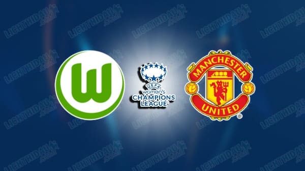 NHẬN ĐỊNH NỮ WOLFSBURG VS NỮ MAN UNITED, 00H45 NGÀY 20/11