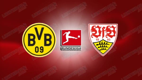 NHẬN ĐỊNH DORTMUND VS STUTTGART, 21H30 NGÀY 22/11