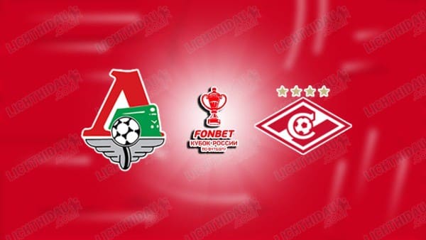 NHẬN ĐỊNH LOKOMOTIV VS SPARTAK MOSCOW, 00H30 NGÀY 27/11