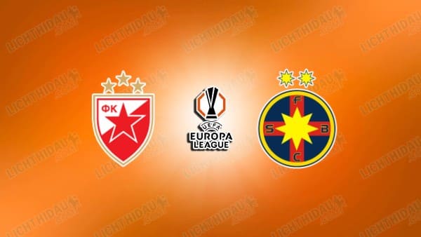 NHẬN ĐỊNH CRVENA ZVEZDA VS FCSB, 03H00 NGÀY 28/11