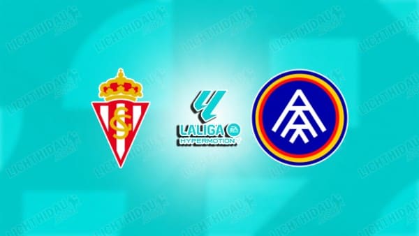 NHẬN ĐỊNH SPORTING GIJON VS ANDORRA, 02H30 NGÀY 29/11