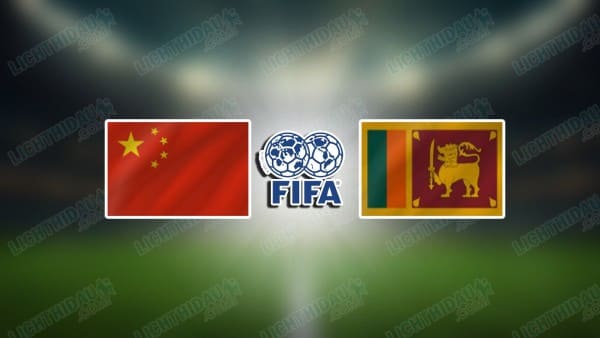 NHẬN ĐỊNH U17 TRUNG QUỐC VS U17 SRI LANKA, 18H35 NGÀY 28/11