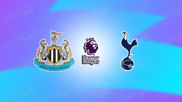NHẬN ĐỊNH NEWCASTLE VS TOTTENHAM, 03H15 NGÀY 3/12
