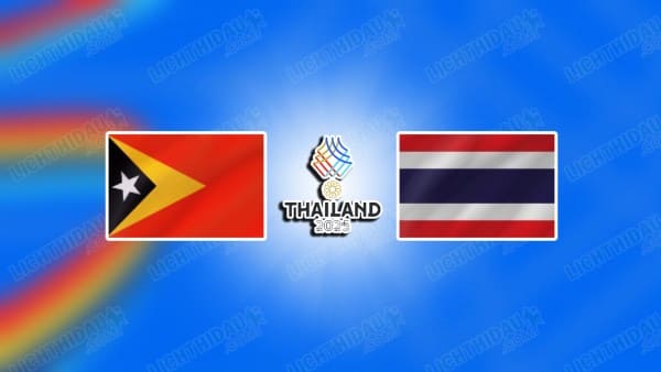HẬN ĐỊNH U22 TIMOR LESTE VS U22 THÁI LAN, 19H00 NGÀY 3/12
