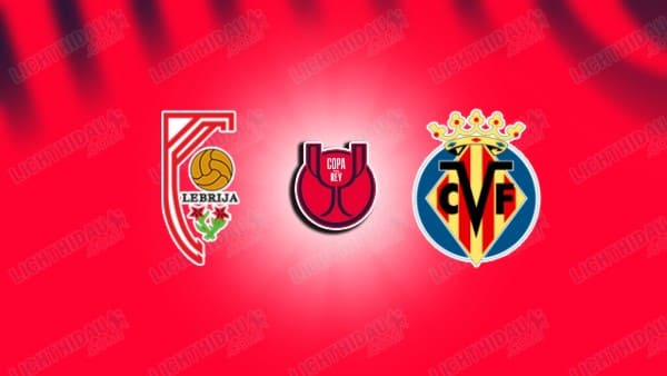 NHẬN ĐỊNH ANTONIANO VS VILLARREAL, 03H00 NGÀY 4/12