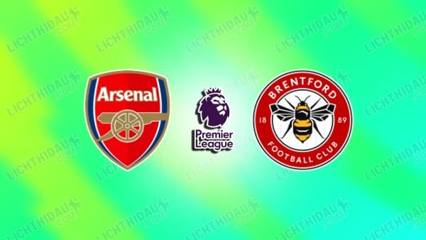 NHẬN ĐỊNH ARSENAL VS BRENTFORD, 02H30 NGÀY 4/12