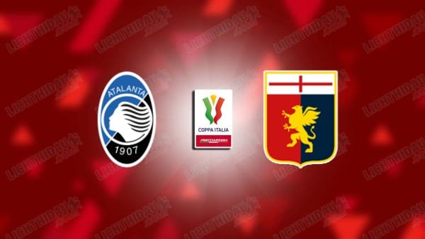 NHẬN ĐỊNH ATALANTA VS GENOA, 21H00 NGÀY 3/12