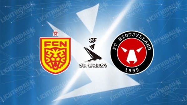 NHẬN ĐỊNH MIDTJYLLAND VS NORDSJAELLAND, 01H00 NGÀY 5/12
