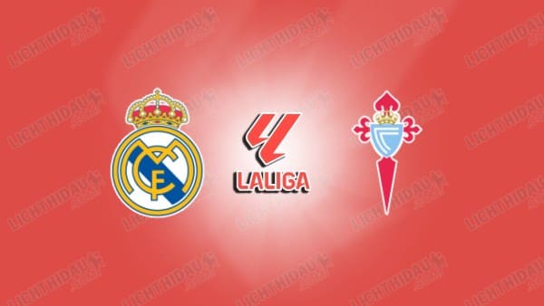 NHẬN ĐỊNH REAL MADRID VS CELTA VIGO, 03H00 NGÀY 8/12
