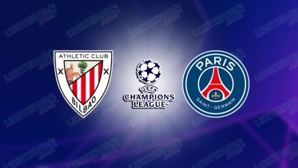 NHẬN ĐỊNH ATHLETIC BILBAO VS PSG, 03H00 NGÀY 11/12