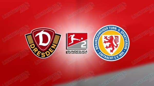 NHẬN ĐỊNH DYNAMO DRESDEN VS BRAUNSCHWEIG, 00H30 NGÀY 13/12