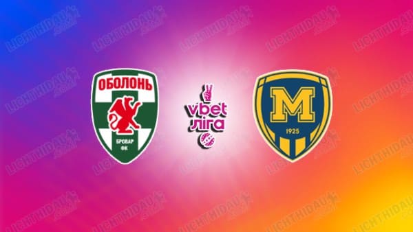NHẬN ĐỊNH OBOLON KIEV VS METALIST 1925, 23H00 NGÀY 12/12