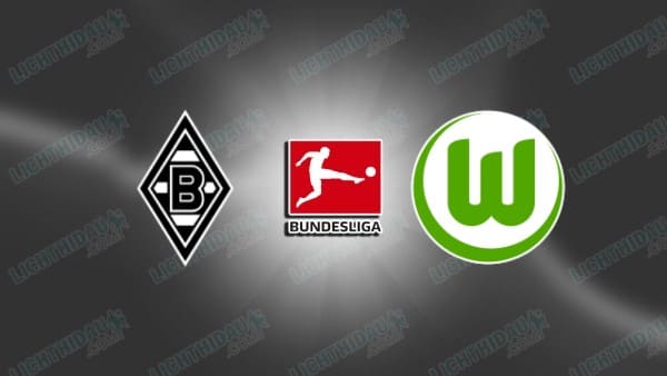 NHẬN ĐỊNH M'GLADBACH VS WOLFSBURG, 21H30 NGÀY 13/12