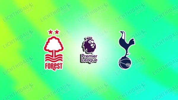 NHẬN ĐỊNH NOTTINGHAM VS TOTTENHAM, 21H00 NGÀY 14/12