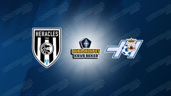 NHẬN ĐỊNH HERACLES VS VV HOOGEVEEN, 00H45 NGÀY 17/12