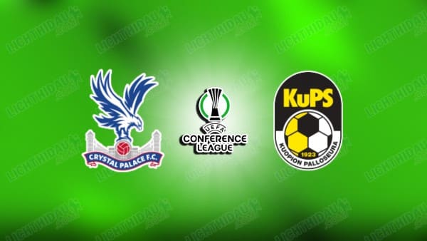 NHẬN ĐỊNH CRYSTAL PALACE VS KUPS, 03H00 NGÀY 19/12