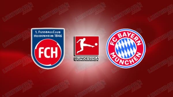 NHẬN ĐỊNH HEIDENHEIM VS BAYERN MUNICH, 23H30 NGÀY 21/12