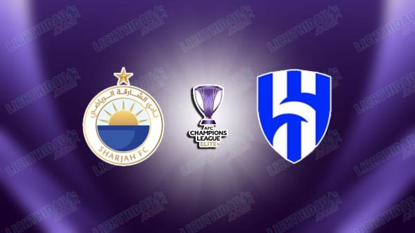 NHẬN ĐỊNH AL SHARJAH VS AL HILAL, 23H00 NGÀY 22/12