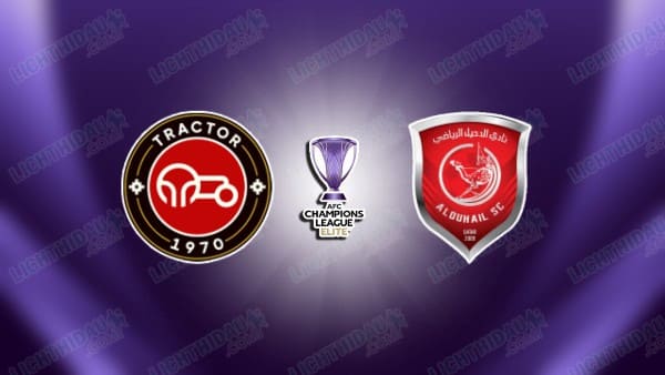 NHẬN ĐỊNH TRACTOR VS AL DUHAIL, 23H00 NGÀY 22/12