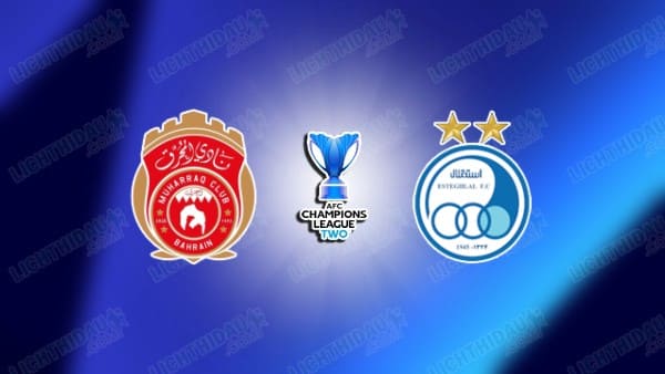 NHẬN ĐỊNH AL MUHARRAQ VS ESTEGHLAL, 23H00 NGÀY 24/12
