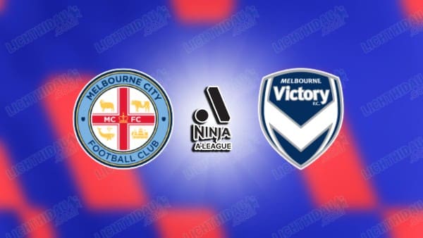NHẬN ĐỊNH NỮ MELBOURNE CITY VS NỮ MEL. VICTORY, 12H30 NGÀY 23/12