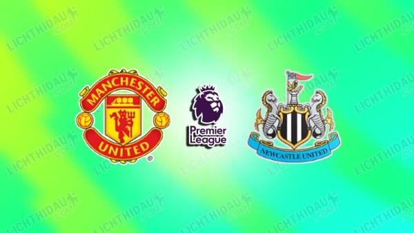 NHẬN ĐỊNH MAN UNITED VS NEWCASTLE, 03H00 NGÀY 27/12