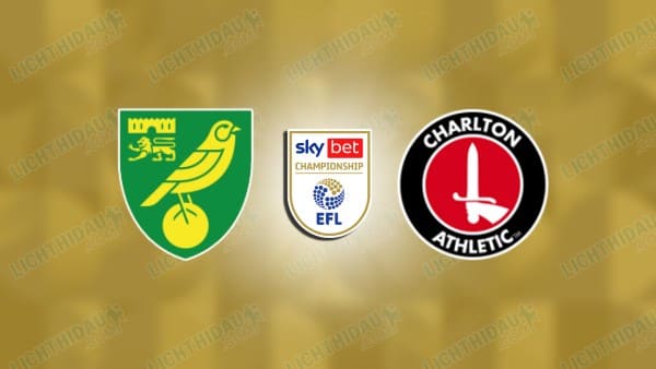 NHẬN ĐỊNH NORWICH VS CHARLTON, 22H00 NGÀY 26/12