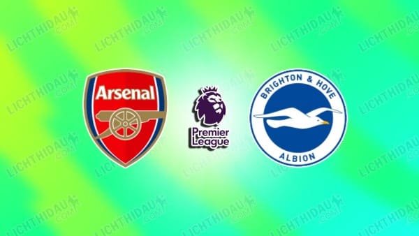 NHẬN ĐỊNH ARSENAL VS BRIGHTON, 22H00 NGÀY 27/12