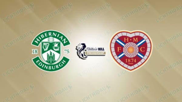 NHẬN ĐỊNH HIBERNIAN VS HEARTS, 19H30 NGÀY 27/12