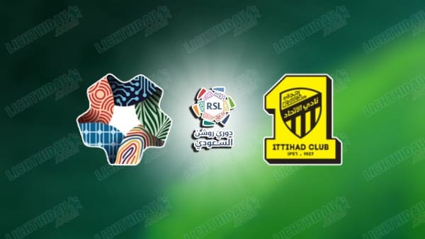 NHẬN ĐỊNH NEOM VS AL ITTIHAD, 22H25 NGÀY 31/12