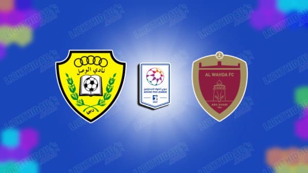 NHẬN ĐỊNH AL WASL VS AL WAHDA, 19H55 NGÀY 2/1