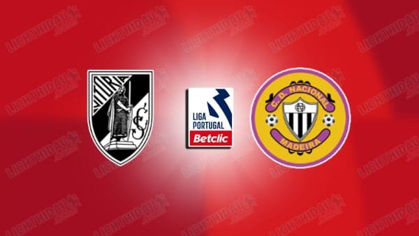 NHẬN ĐỊNH VITORIA GUIMARAES VS NACIONAL, 03H45 NGÀY 3/1