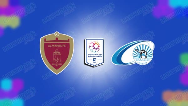 NHẬN ĐỊNH AL WAHDA VS BANIYAS, 22H45 NGÀY 6/1