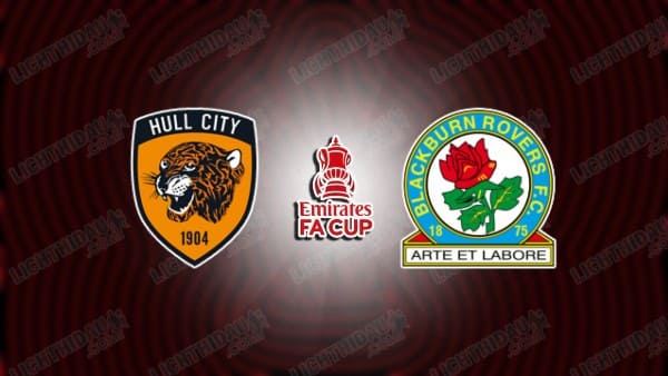 NHẬN ĐỊNH HULL CITY VS BLACKBURN, 21H30 NGÀY 11/1