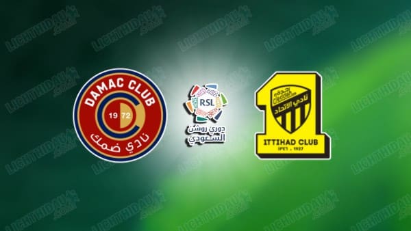 NHẬN ĐỊNH DAMAC VS AL ITTIHAD, 00H30 NGÀY 14/1