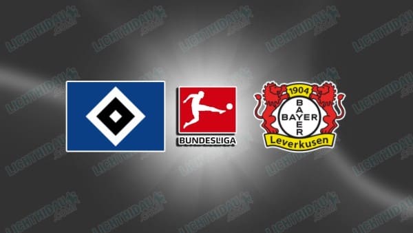 NHẬN ĐỊNH HAMBURGER VS LEVERKUSEN, 02H30 NGÀY 14/1