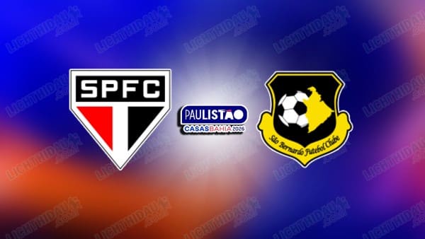 NHẬN ĐỊNH SAO PAULO VS SAO BERNARDO, 07H45 NGÀY 16/1